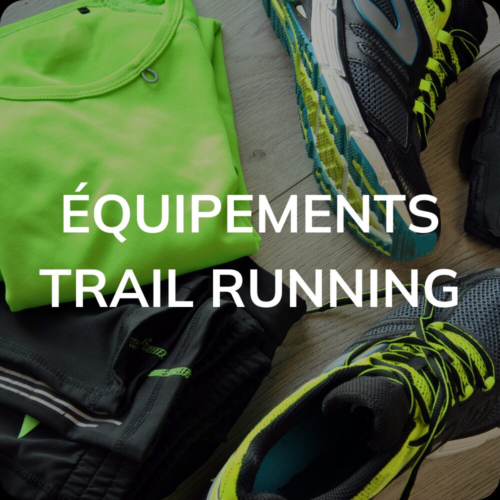équipements trail running- trail-up-Baouw muntanya-equipement-vetement-running-trail-alimentation-made-in-france-homme-femme-magasin-tenue-jeu-de-société-gilet
